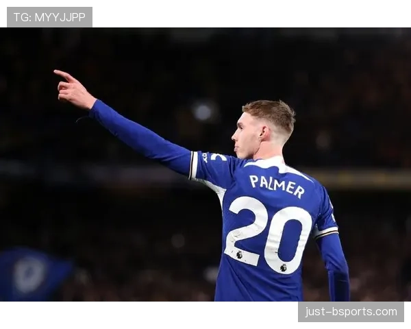 帕尔默本赛季如何以直塞球突破防线，实现中场掌控力的跃升？